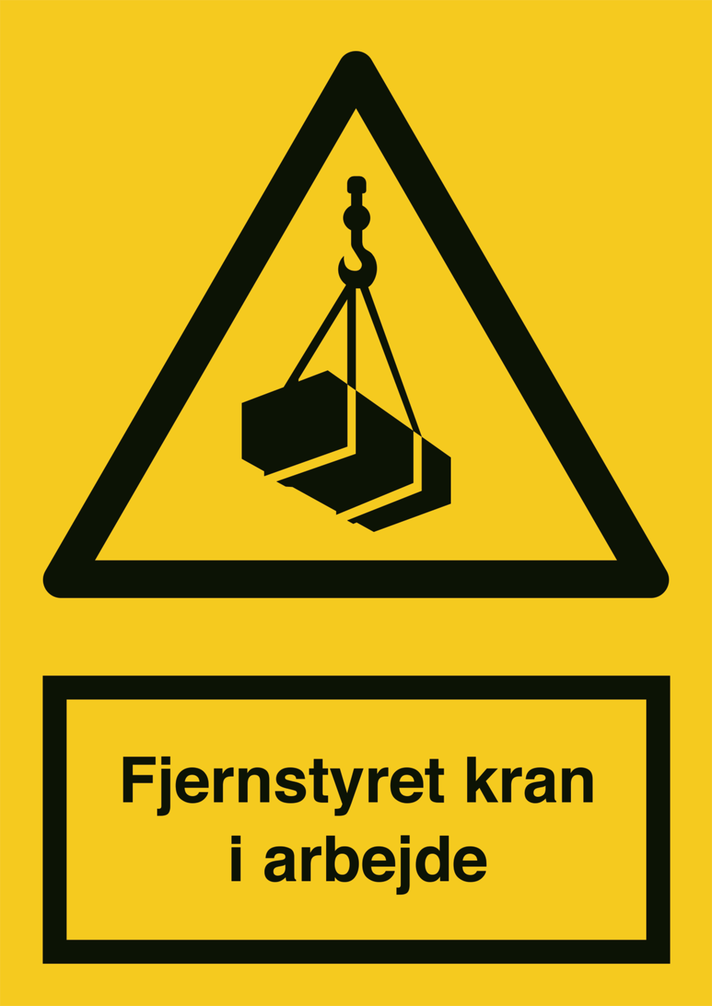 Advarselsskilt Fjernstyret Kran Arbejde Vinyl Klistermærke 210 148 A5 - Jo Safety Fjernstyret  - 5708387012689